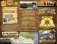 Robert Lee House Museum in Rio Grande City, Texas Trifold with directions, hours and feew, scheduling a tour, contact information, and donations.