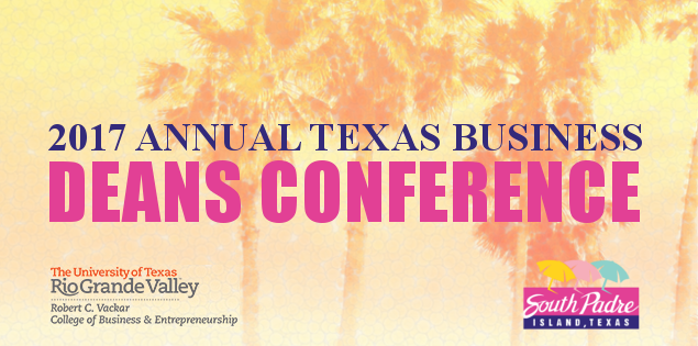 2017 Texas Business Deans Conference