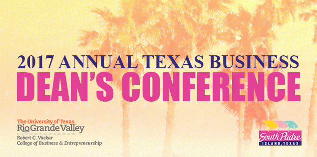 2017 Annual Texas Business Dean's Conference