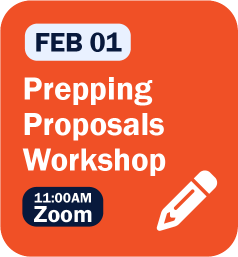 Prepping Proposals Workshop - Feb 01