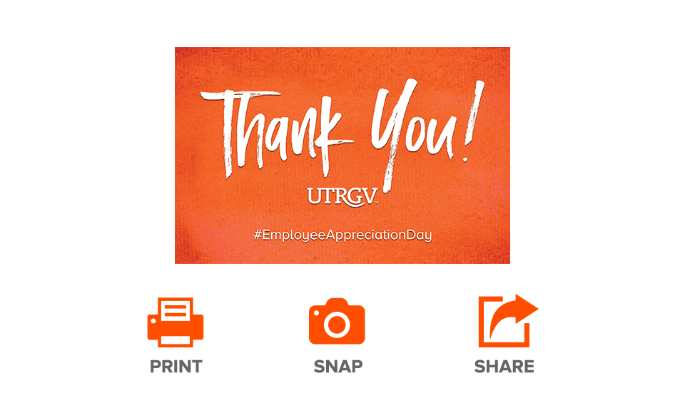 I am UTRGV / Print / Snap / Share