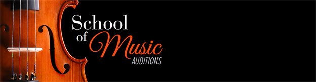 School of Music Auditions banner