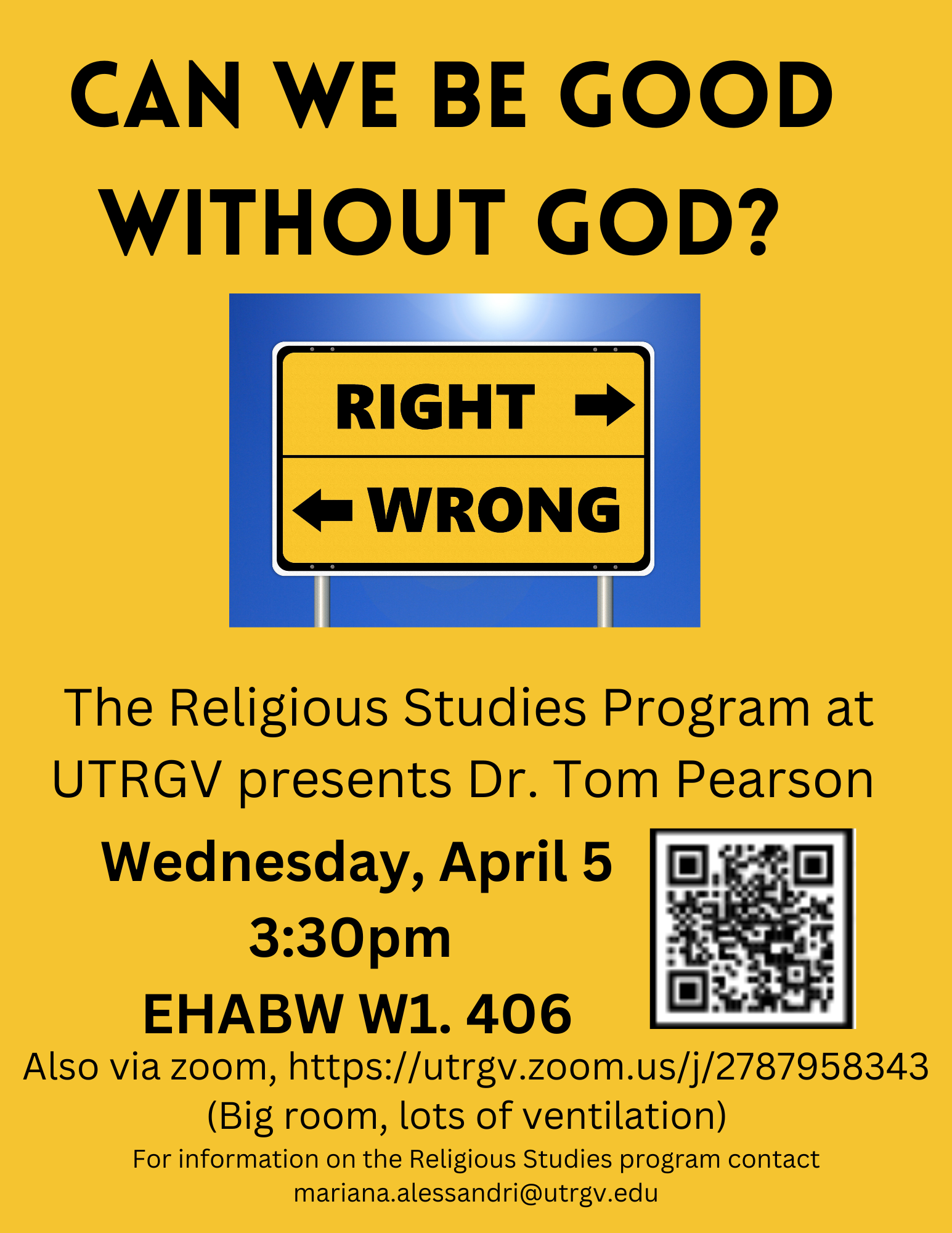 The UTRGV Religious Studies program presents a free talk by Dr. Tom Pearson! 