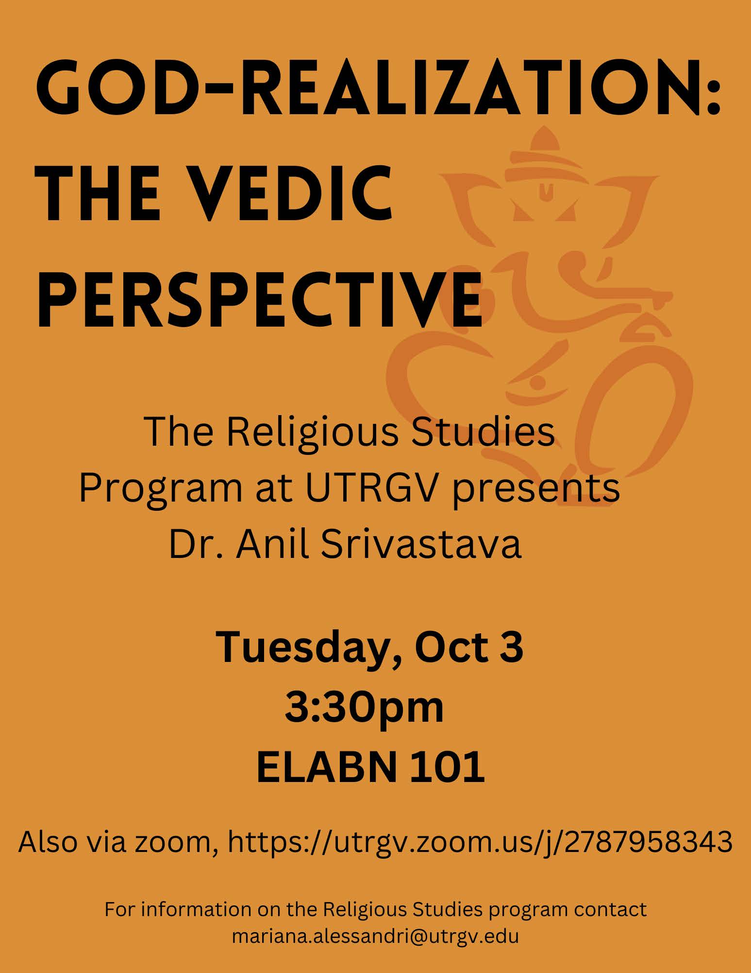 The UTRGV Religious Studies Program presents a free talk by Dr. Anil Sravastava!