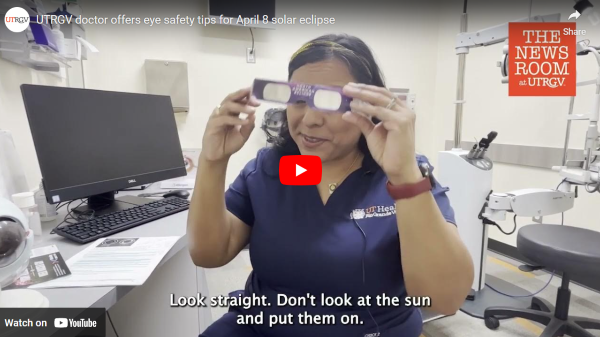 Dr. Lorena Flores-Hernandez, optometrist and glaucoma specialist at the UT Health RGV Vision Center, says looking at the last total eclipse of the 21st century on April 8 without special eclipse glasses can cause a “solar burn” in the center of the retina. She shares key guidelines to be safe when observing this natural wonder. (UTRGV Video by Karen Villarreal)