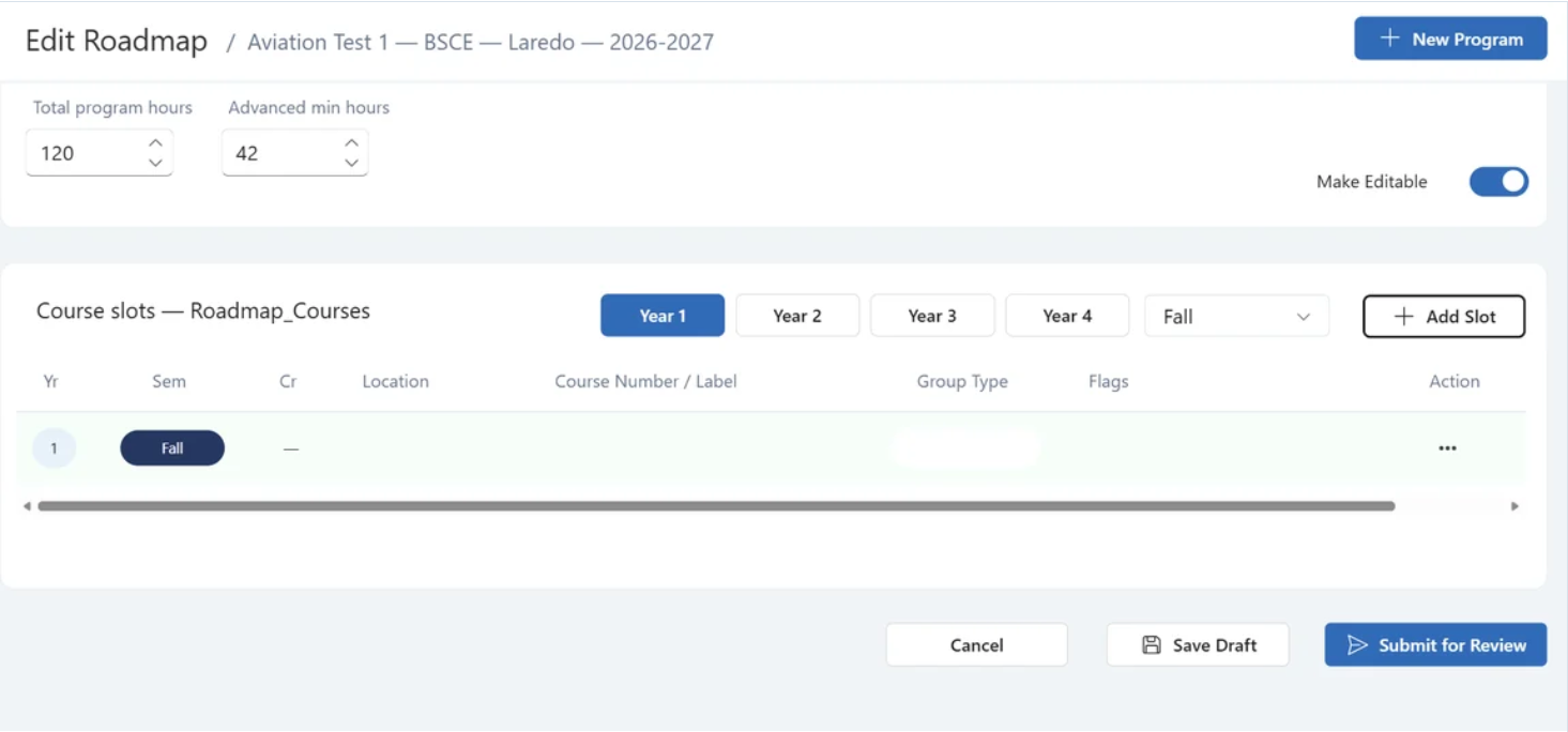 Editable roadmap showing the Course slots table with an Add Slot button above the table and a newly added empty slot row below.