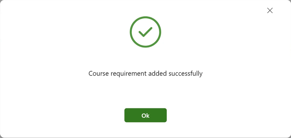 Confirmation dialog with a check mark and the message Course requirement added successfully, followed by an OK button.