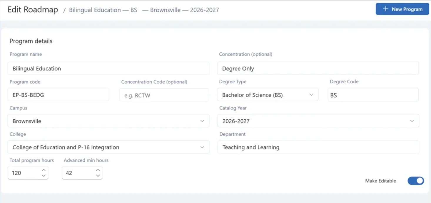Edit Roadmap screen showing program details for a Bilingual Education degree-only roadmap and the Make Editable toggle at the lower right.
