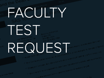 Faculty Test Request