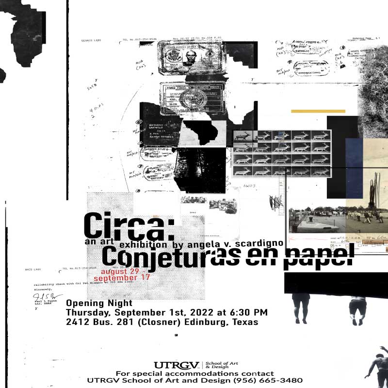 "Circa: Conjeturas en Papel" An Art Exhibition by Angela V. Scardigno  