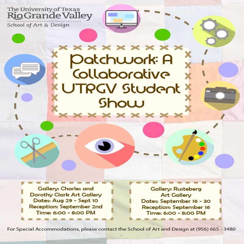 Patchwork: A Collaborative UTRGV Student Show  