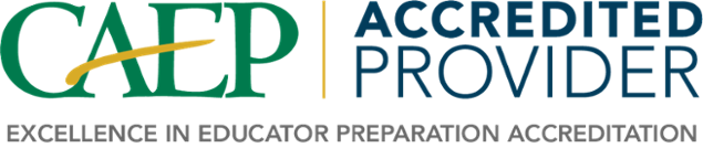 CAEP Accredited Provider Excellence in Educator Preparation Accreditation