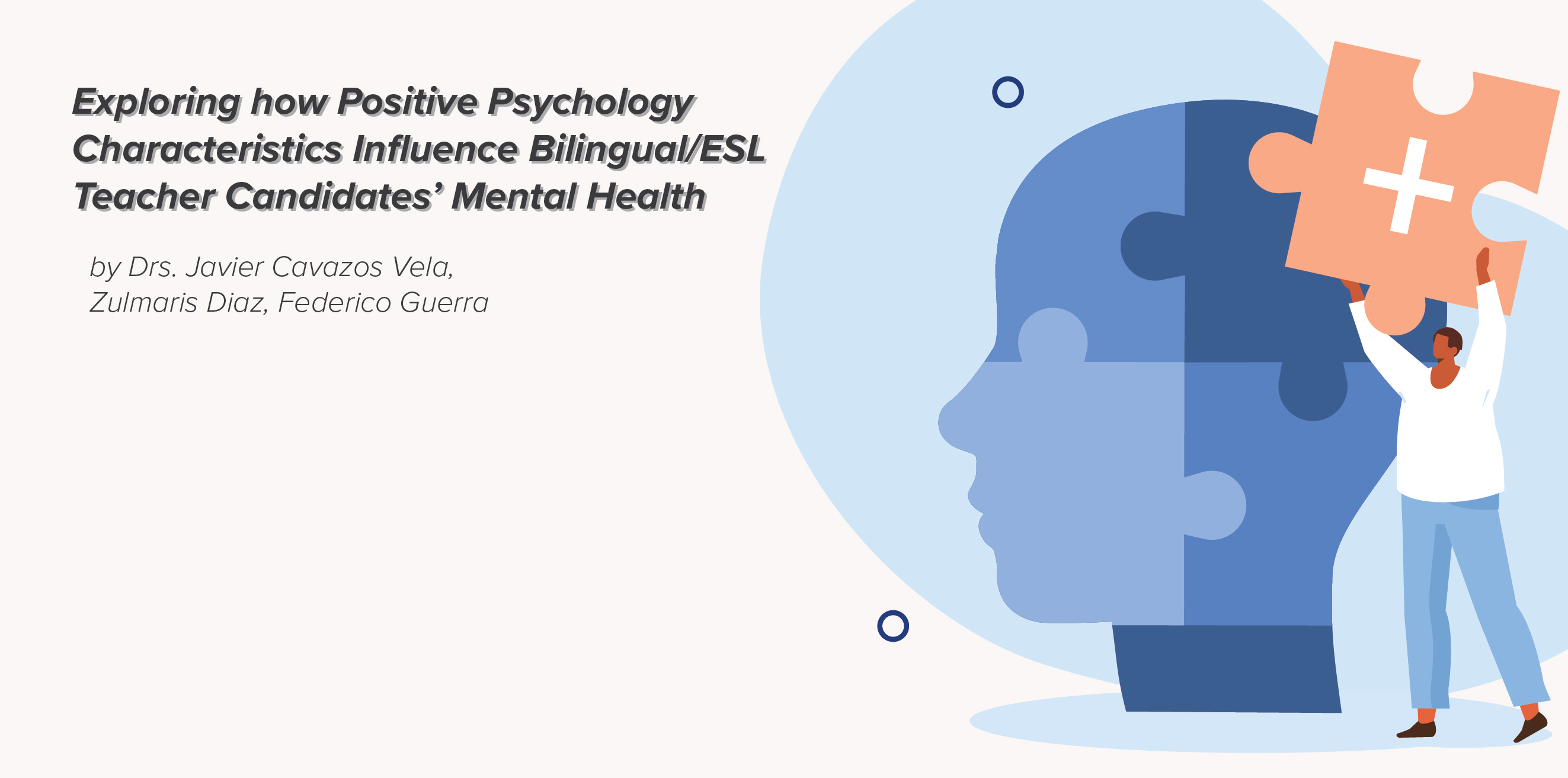 Exploring how Positive Psychology Characteristics Influence Bilingual/ESL Teacher Candidates' Mental Health