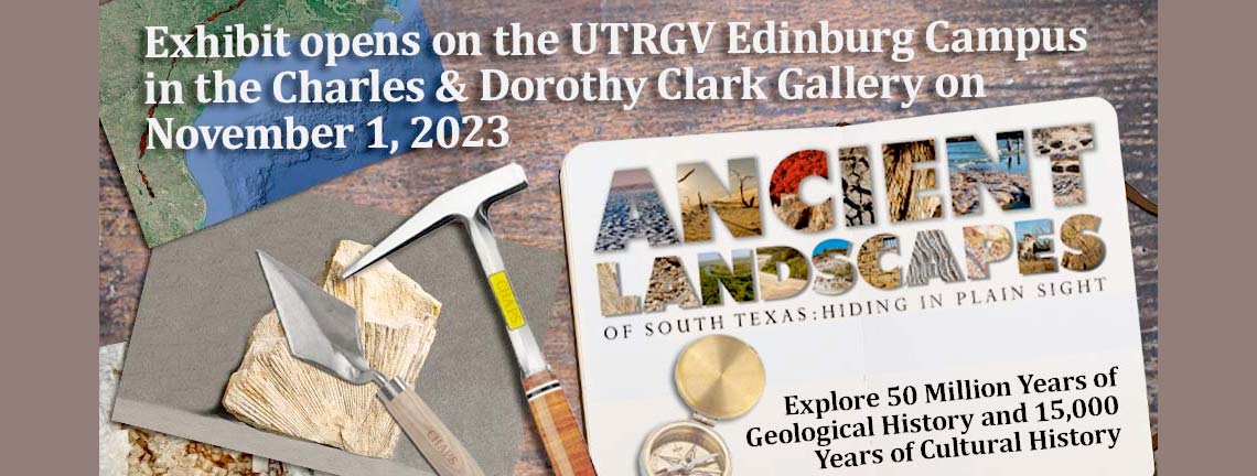 Opening of Ancient Landscapes of South Texas traveling exhibit November 2023