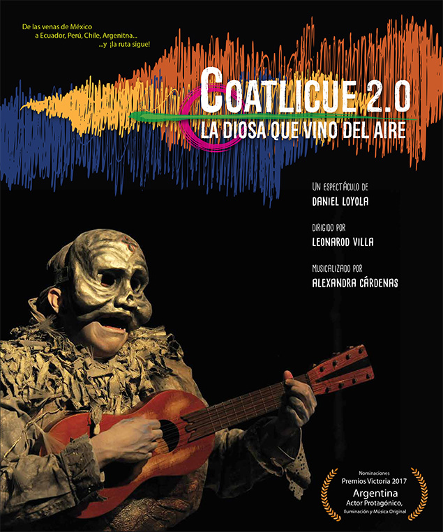 coatlicue: La Diosa que Vino Del Aire at Jeffers Theatre and the Performing Arts Centers in Edinburg and Brownsville in 2019 and 2020.