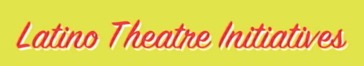 latino theatre initiative