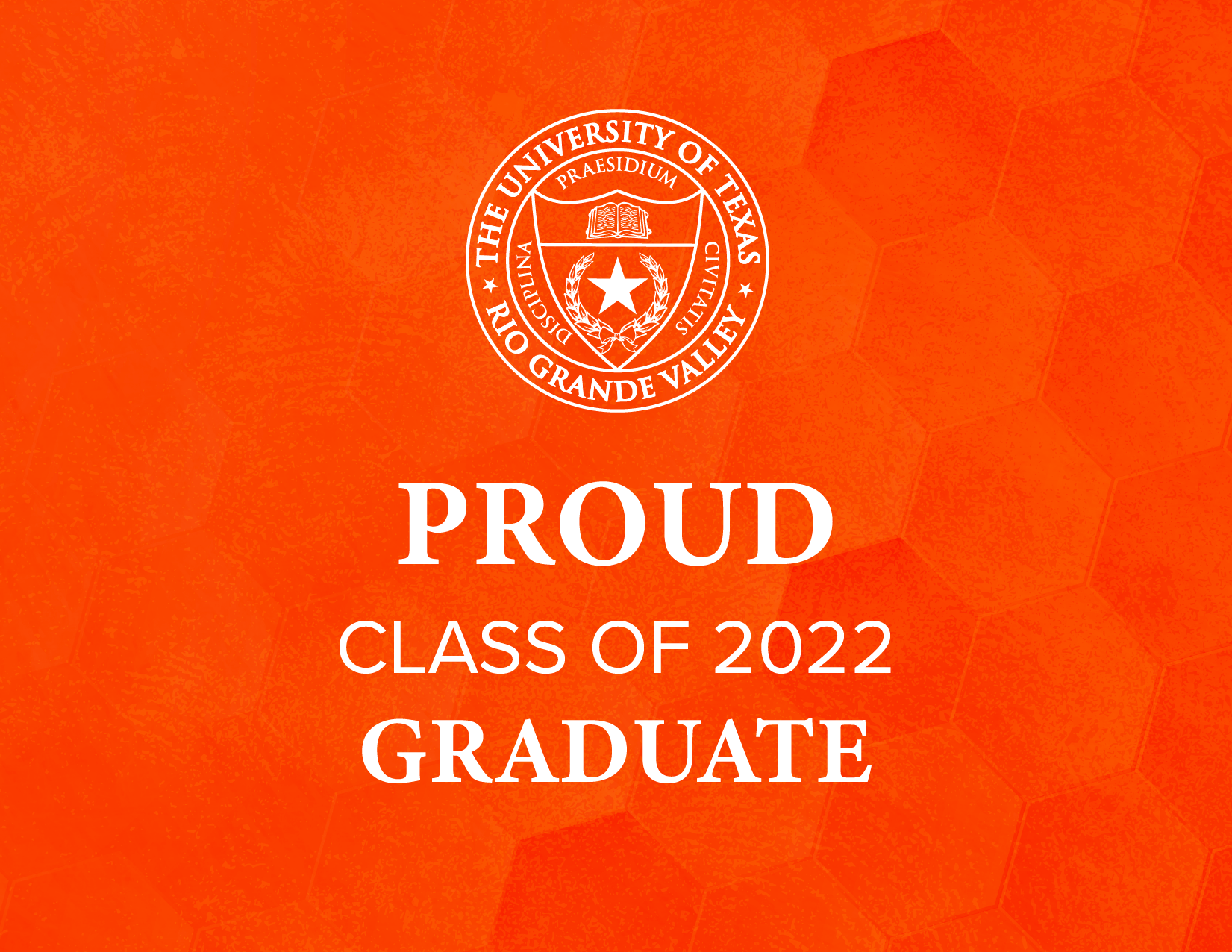 UTRGV Congrats UTRGV Grad!