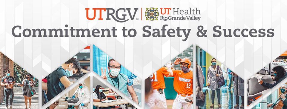 UTRGV Commitment to Safety & Success