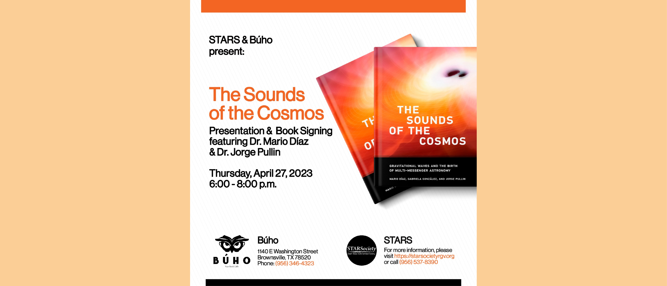 On Thursday April 27 there will be a signing for the book "Sounds of the Cosmos" by Dr. Mario Diaz and Dr. Jorge Pullin.