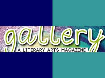 Gallery - A Literary Arts Magazine