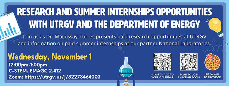 Research and Summer Internships Opportunities with UTRGV and The Department of Energy