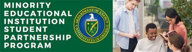 Department of Energy Minority Educational Institution Student Partnership Program