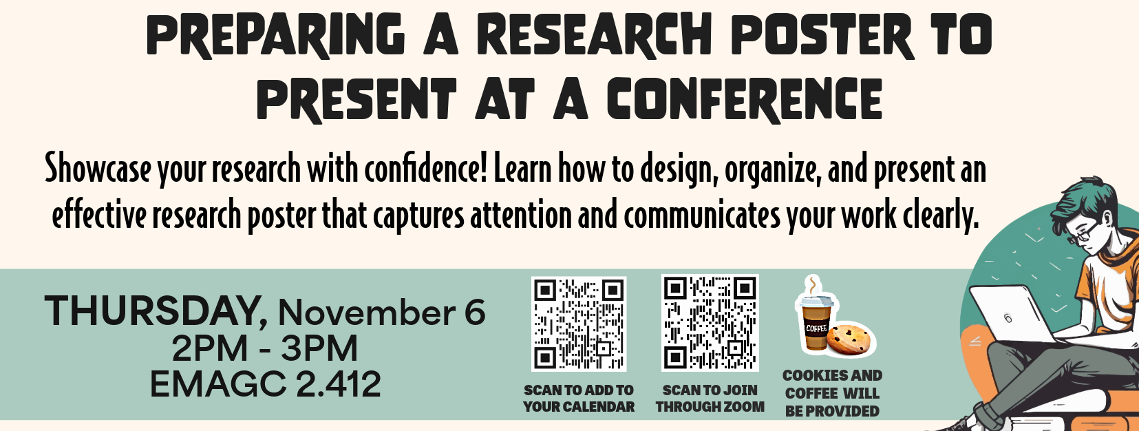 Peparing a Research Poster to Present at a Conference Thursday November 6
