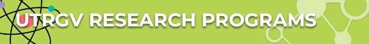 page title UTRGV Research Programs
