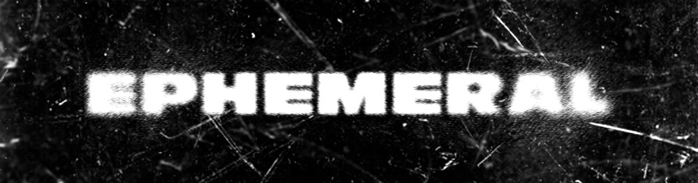 Ephemeral - Spring  2024  