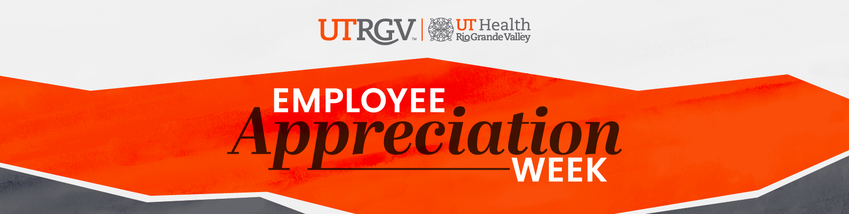 UTRGV | UT Health Rio Grande Valley | Employee Appreciation Week