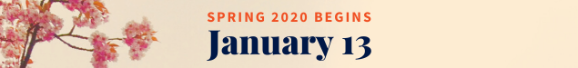 Spring 2020 begins January 13