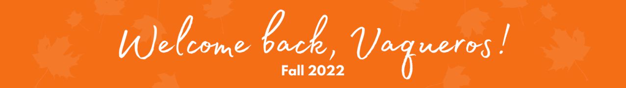 Welcome banner for the Fall 2022 Semester