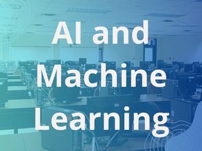 A.I. and Machine Learning   ai and ml