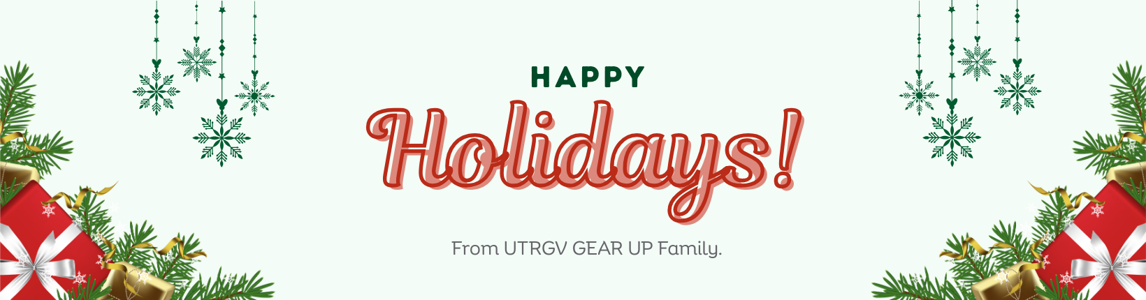 Happy Holidays from UTRGV GEAR UP_slideshow