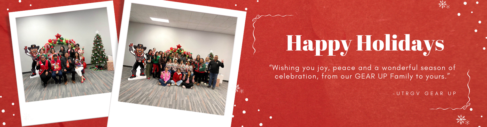 Happy Holidays from UTRGV GEAR UP_slideshow