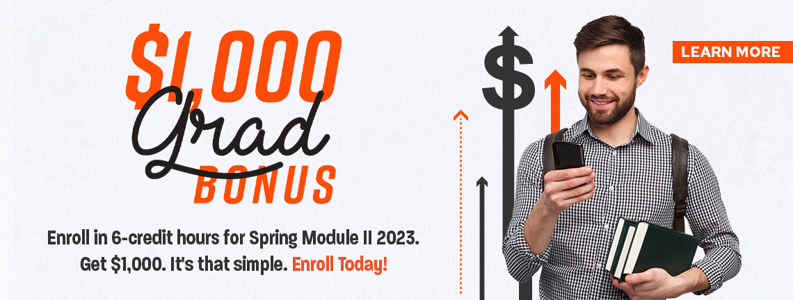 $1,000 Grad Bonus. Learn More.