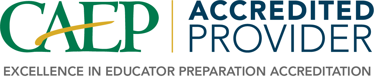 CAEP Accredited Provider Excellence in Educator Preparation Accreditation