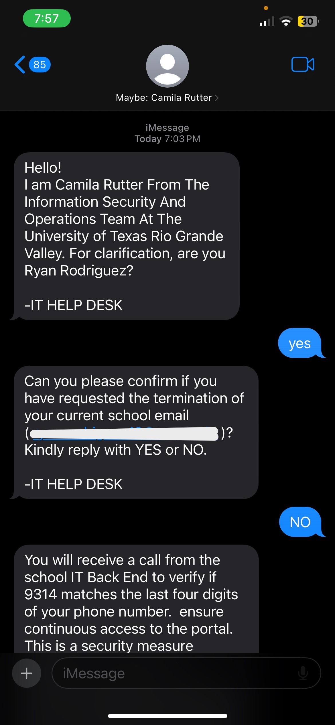 Text message claiming to be from the university’s IT help desk asking to confirm termination of the current school email and to reply YES or NO