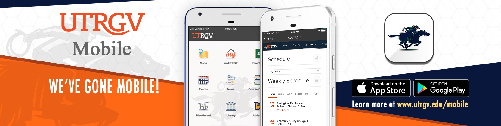 Banner Advertising UTRGV's mobile app. go to utrhv.edu/mobile for more info