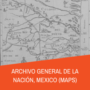 Archivo General de la Nacion, Mexico (Maps)