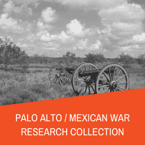 Palo Alto/Mexican War Research Collection