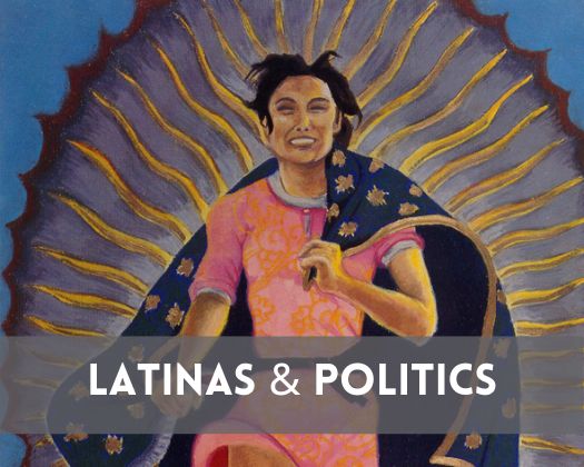 Latinas and Politics