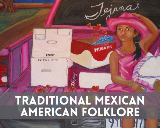 Traditional Mexican American Folklore 