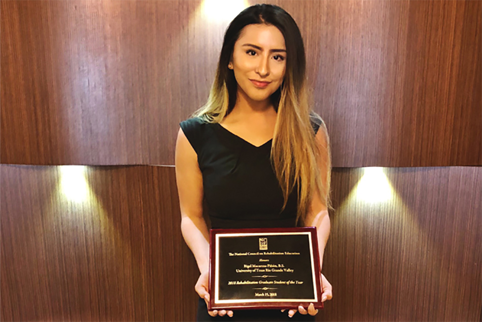 Rigel Piñón, of Mission, a UTRGV graduate student in the Master of Science in Clinical Rehabilitation Counseling program, has been named the 2018 National Council on Rehabilitation Education Graduate Student of the Year, the 2018 American Rehabilitation Counseling Association Graduate Student of the Year, and the International Association of Rehabilitation Professionals Graduate Paper of the Year for 2017-2018. She was nominated for all three awards by Dr. Irmo Marini, a UTRGV School of Rehabilitation Services and Counseling professor who has been Piñón’s mentor since 2016. (Courtesy Photo)