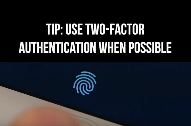 Tip: Use Two-factor authentication when possible