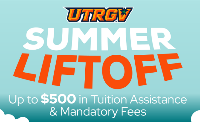 UTRGV Summer Liftoff