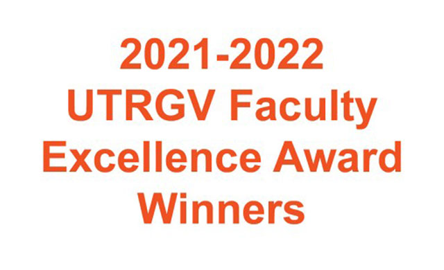 2021-2022 UTRGV Faculty Excellence Award Winners