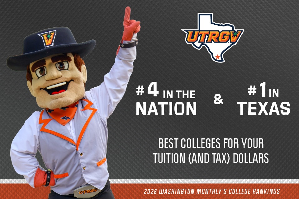 UTRGV mascot Vaquero with one finger raised beside the UTRGV logo and text announcing UTRGV is No. 4 in the nation and No. 1 in Texas for best colleges for tuition and tax dollars in Washington Monthly’s 2026 College Rankings.