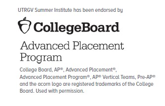 UTRGV Summer Institute has been endorsed by Collegeboard Advanced Placement Program