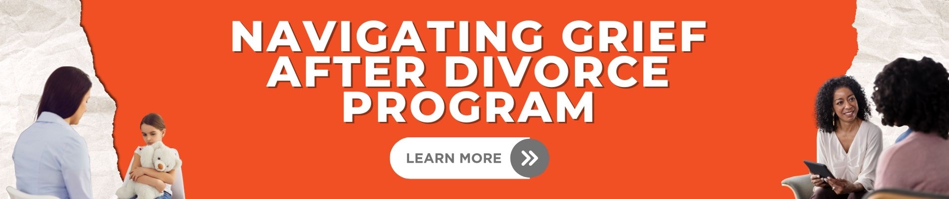 Navigating Grief after Divorce Program  